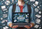 Best Laptops for Students: Top Picks and Specifications
