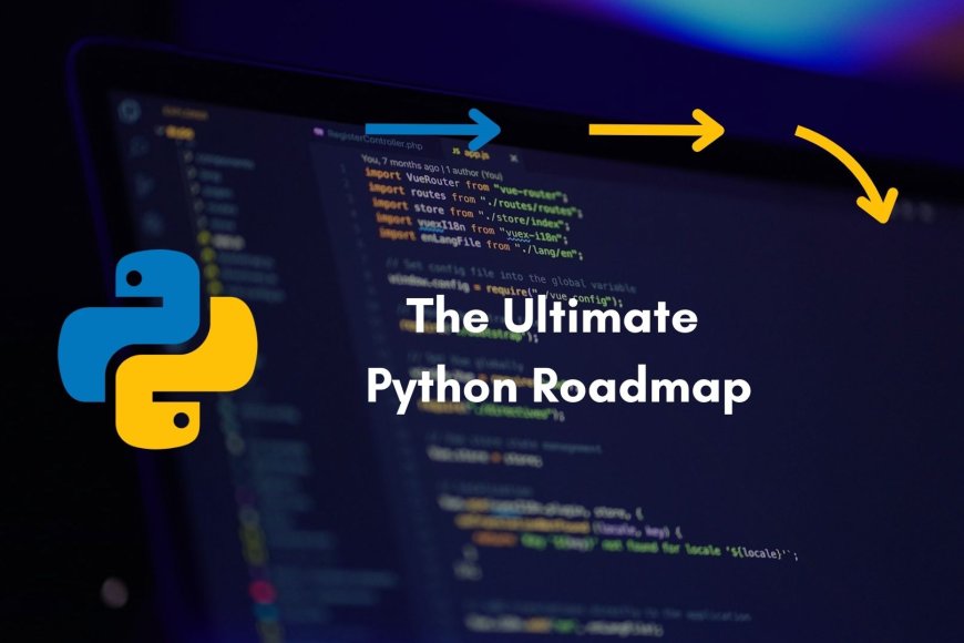 The Ultimate Python Roadmap: From Beginner to Expert - CroszEduverse ...
