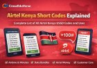 Airtel Kenya Short Codes Explained: Complete List of All Airtel Kenya USSD Codes and Uses