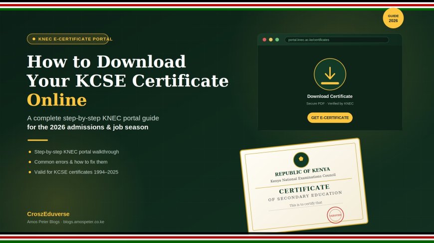 How to Download Your KCSE Certificate Online -  KNEC E-Certificate Portal Guide (2026)