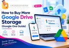 How to Buy More Google Drive Storage (Google One Guide)